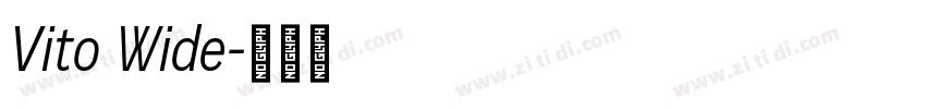 Vito Wide字体转换